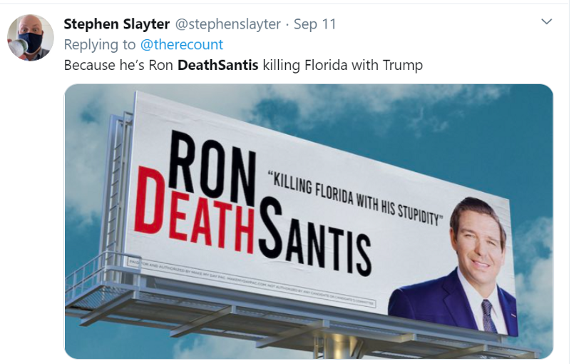 Tweet from 9–11–20 showing billboard with message “Killing Florida with his stupidity, Ron DeathSantis
